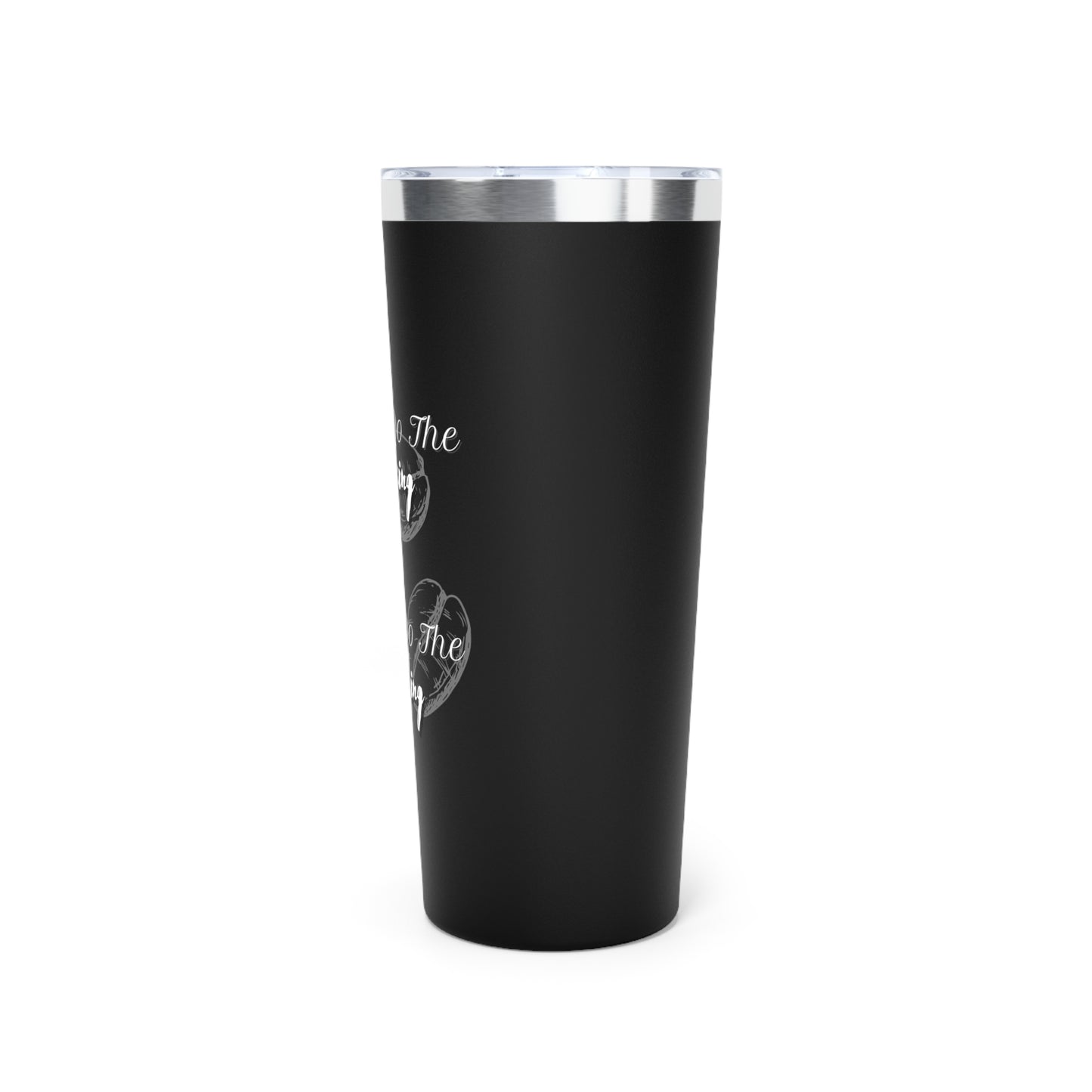 Drink First ~Copper Vacuum Insulated Tumbler, 22oz