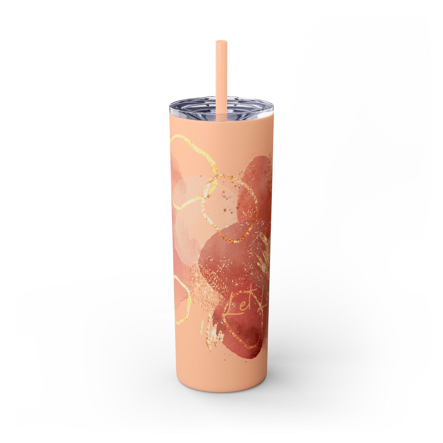 Rose ~Skinny Tumbler with Straw, 20oz