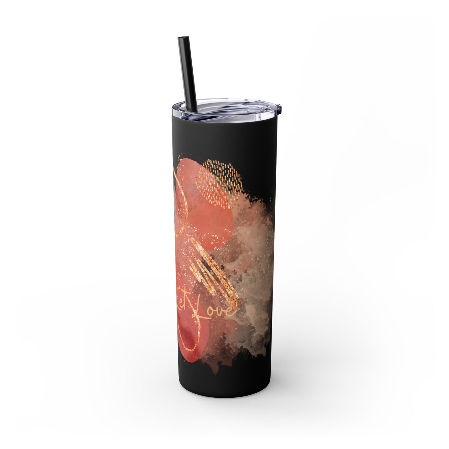 Rose ~Skinny Tumbler with Straw, 20oz