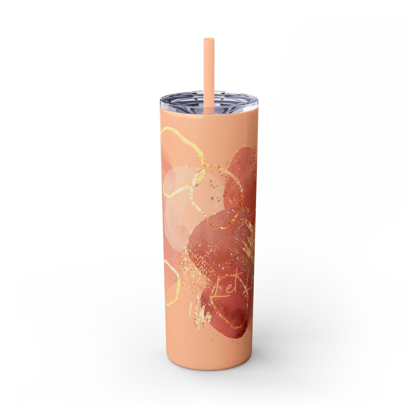 Rose ~Skinny Tumbler with Straw, 20oz